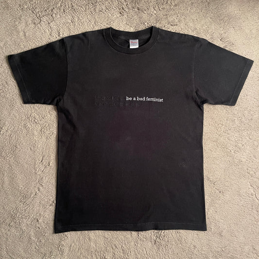 I Would Rather Be A Bad Feminist Tee (L)