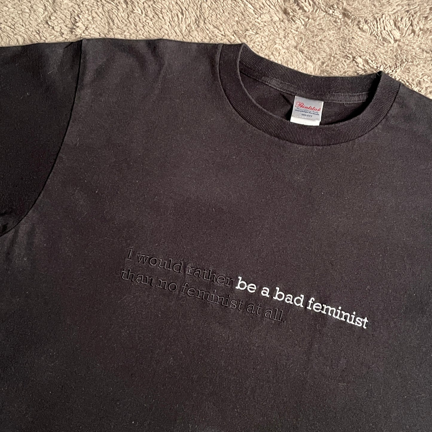 I Would Rather Be A Bad Feminist Tee (L)