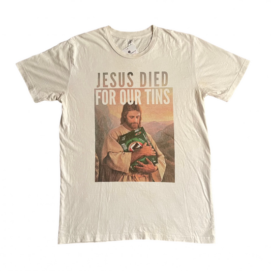 Jesus Died For Our Tins Tee (L)